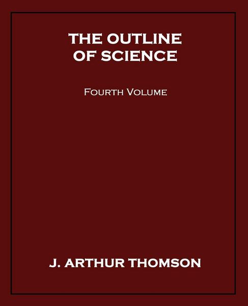 Produktbild: The Outline of Science, Fourth Volume