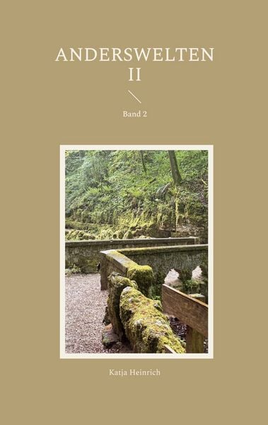 Anderswelten II, Taschenbuch von Katja Heinrich, BoD – Books on Demand, 9783696366506