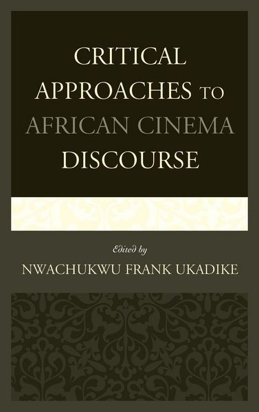 Produktbild: Critical Approaches to African Cinema Discourse