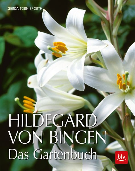 Hildegard von Bingen, Taschenbuch von Gerda Tornieporth, BLV ein Imprint von GRÄFE UND UNZER Verlag GmbH, 9783835418158