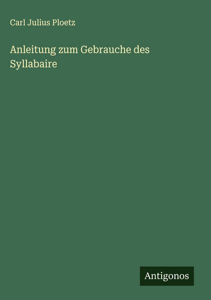 Produktbild: Anleitung zum Gebrauche des Syllabaire