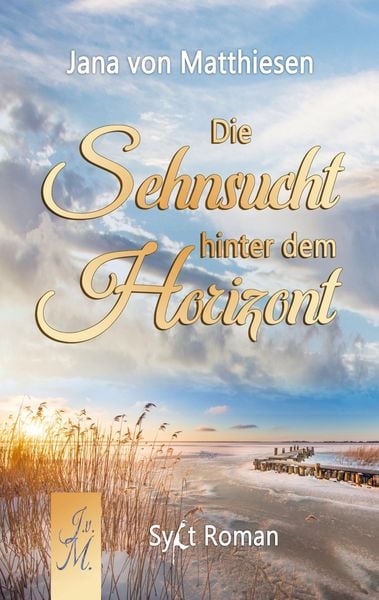 Produktbild: Die Sehnsucht hinter dem Horizont