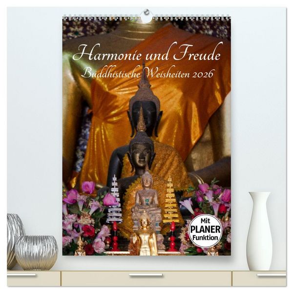 Produktbild: Harmonie und Freude Buddhistische Weisheiten 2026 (hochwertiger Premium Wandkalender 2026 DIN A2 hoch), Kunstdruck in Hochglanz