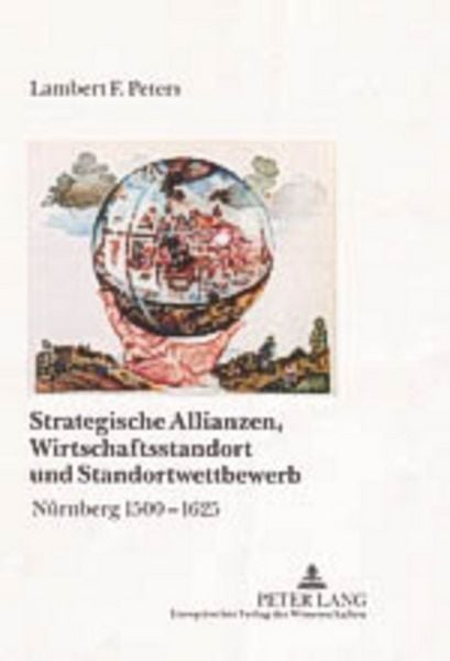 Produktbild: Strategische Allianzen, Wirtschaftsstandort und Standortwettbewerb