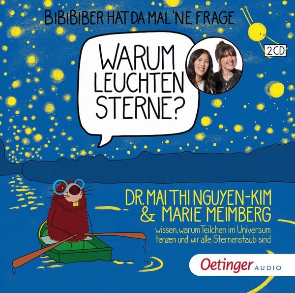 BiBiBiber hat da mal ’ne Frage. Warum leuchten Sterne? - Mai Thi Nguyen-Kim , Marie Meimberg, CD, 9783837395617