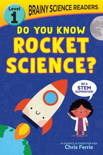 Produktbild: Brainy Science Readers: Do You Know Rocket Science?