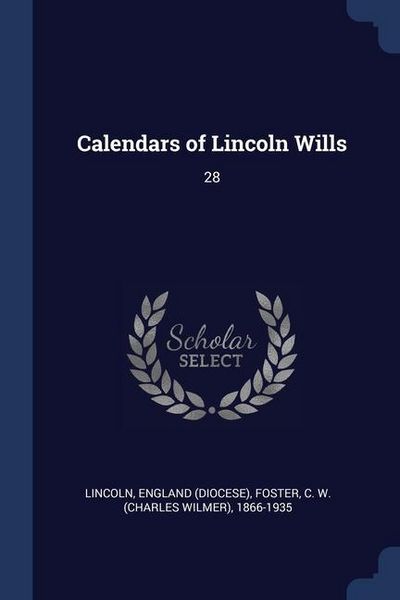 Produktbild: Calendars of Lincoln Wills