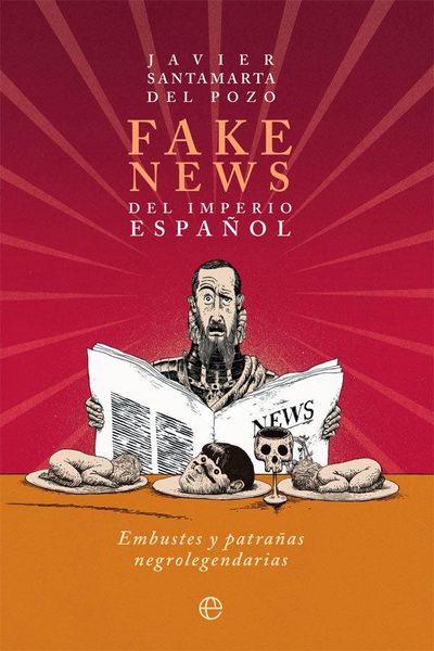 Produktbild: Fake news del Imperio espa&ntilde;ol