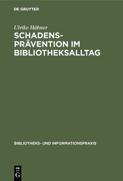 Produktbild: Schadenspr&auml;vention im Bibliotheksalltag