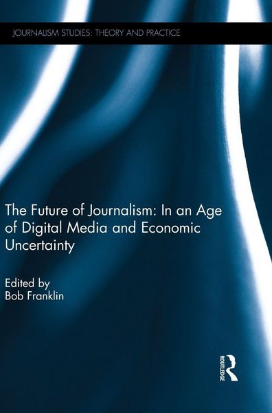 Produktbild: The Future of Journalism