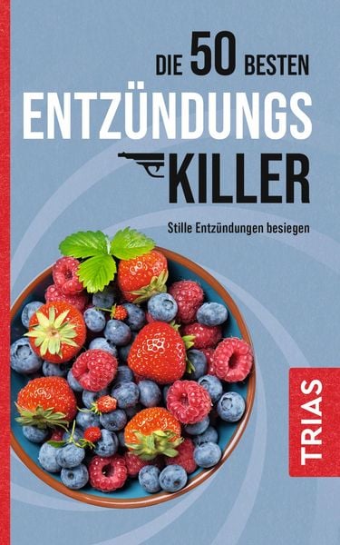 Produktbild: Die 50 besten Entz&uuml;ndungs-Killer