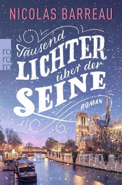 Tausend Lichter über der Seine, Taschenbuch von Nicolas Barreau, Rowohlt Taschenbuch, 9783499003721