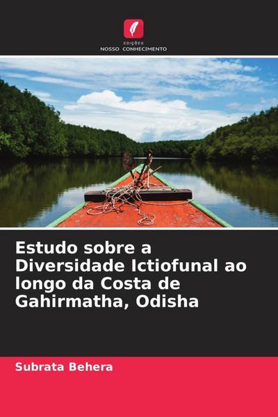 Produktbild: Estudo sobre a Diversidade Ictiofunal ao longo da Costa de Gahirmatha, Odisha