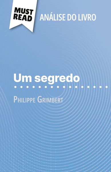 Produktbild: Um segredo de Philippe Grimbert (An&aacute;lise do livro)