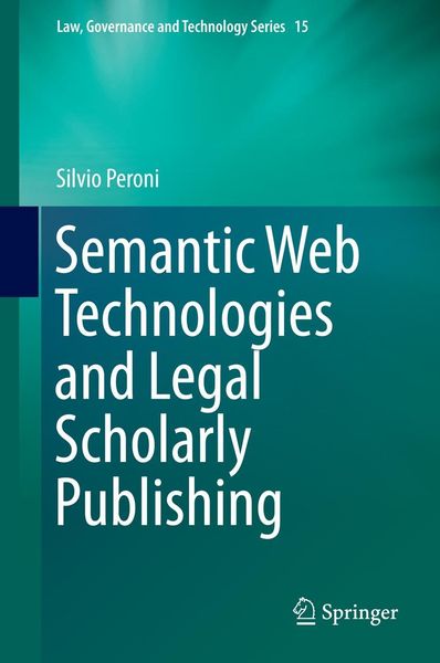 Produktbild: Semantic Web Technologies and Legal Scholarly Publishing