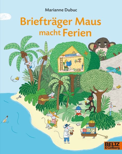 Briefträger Maus macht Ferien, Taschenbuch von Marianne Dubuc, Beltz Verlagsgruppe GmbH & Co. KG, 9783407762689