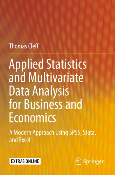 Produktbild: Applied Statistics and Multivariate Data Analysis for Business and Economics
