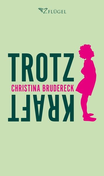 Trotzkraft, Gebundene Ausgabe von Christina Brudereck, 2Flügel Verlag, 9783981899689