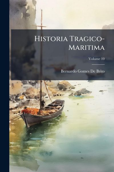 Produktbild: Historia Tragico-Maritima
