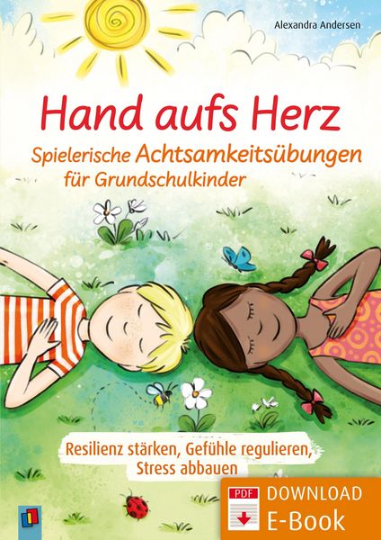 Produktbild: Hand aufs Herz - Spielerische Achtsamkeits&uuml;bungen f&uuml;r Grundschulkinder