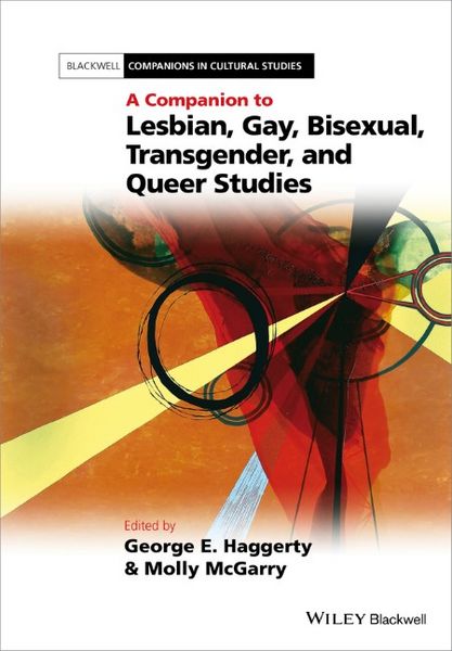 Produktbild: A Companion to Lesbian, Gay, Bisexual, Transgender, and Queer Studies