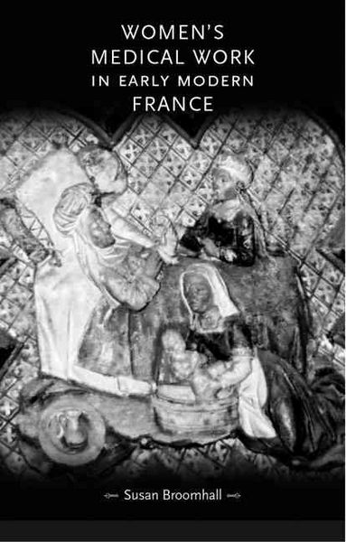 Produktbild: Women's Medical Work in Early Modern France