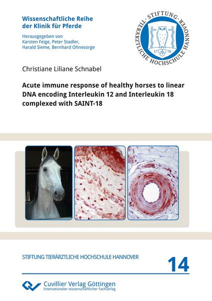 Produktbild: Acute immune response of healthy horses to linear DNA encoding Interleukin 12 and Interleukin 18 complexed with SAINT-18