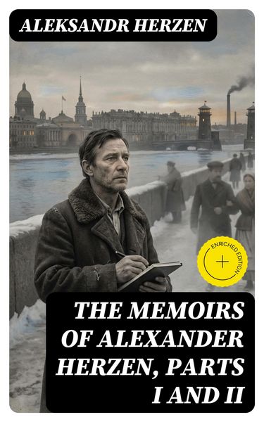 Produktbild: The Memoirs of Alexander Herzen, Parts I and II