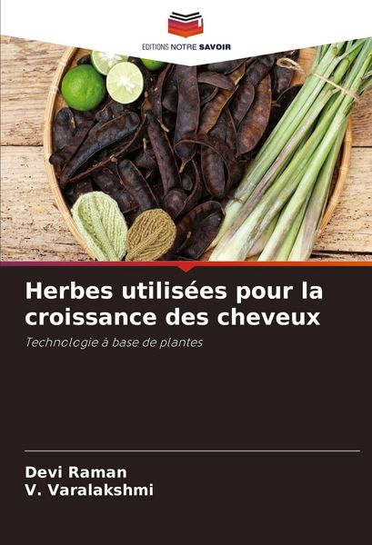 Produktbild: Herbes utilis&eacute;es pour la croissance des cheveux