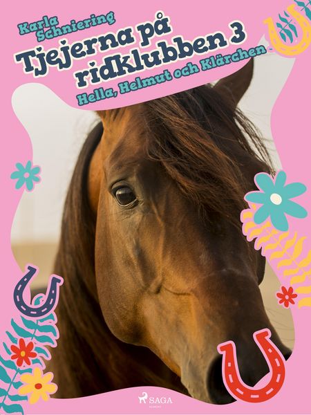 Produktbild: Tjejerna p&aring; ridklubben 3 - Hella, Helmut och Kl&auml;rchen