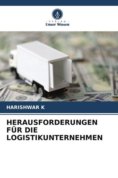Produktbild: Herausforderungen f&uuml;r die Logistikunternehmen
