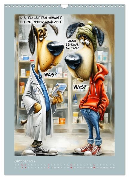 Produktbild: Hundstage. Bissiger Humor vom Feinsten (Wandkalender 2026 DIN A3 hoch), CALVENDO Monatskalender