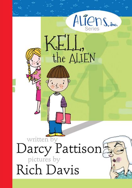 Produktbild: Kell, the Alien (The Aliens Inc., #1)