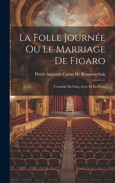 Produktbild: La Folle Journ&eacute;e Ou Le Marriage De Figaro