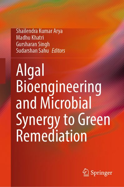 Produktbild: Algal Bioengineering and Microbial Synergy to Green Remediation