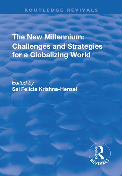 Produktbild: The New Millennium: Challenges and Strategies for a Globalizing World