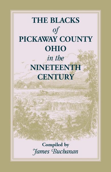 Produktbild: The Blacks of Pickaway County, Ohio in the Nineteenth Century