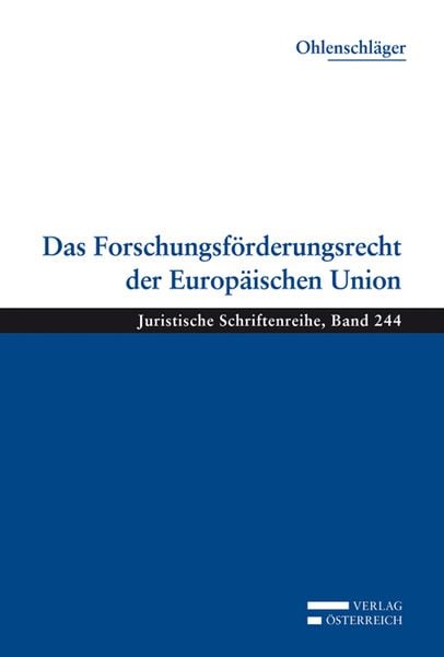 Produktbild: Das Forschungsf&ouml;rderungsrecht der Europ&auml;ischen Union