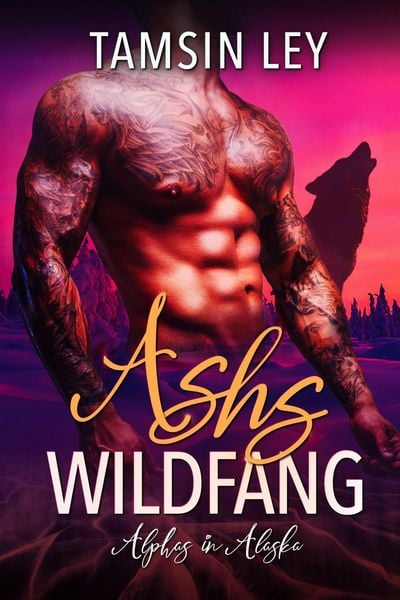 Ashs Wildfang (Alphas in Alaska, #4)