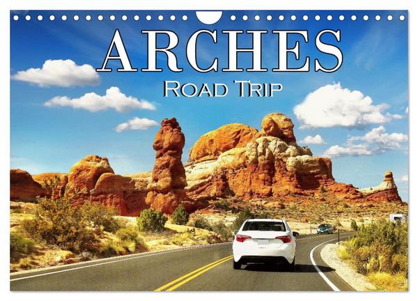 Produktbild: Arches Road Trip (Wall Calendar 2026 DIN A4 landscape), CALVENDO 12 Month Wall Calendar