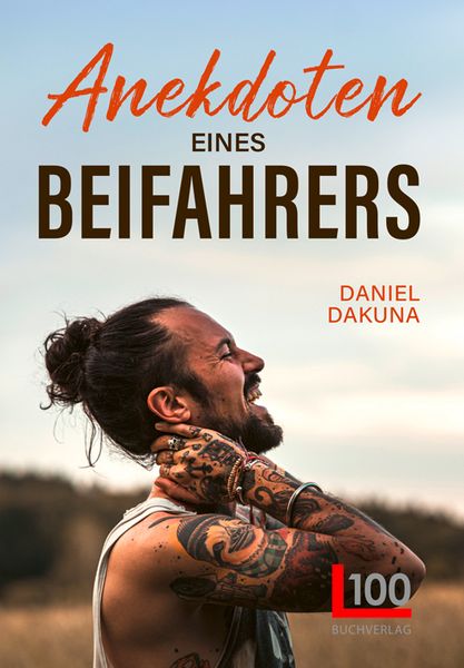 Anekdoten eines Beifahrers, Paperback von Daniel Dakuna, L100 Verlag
