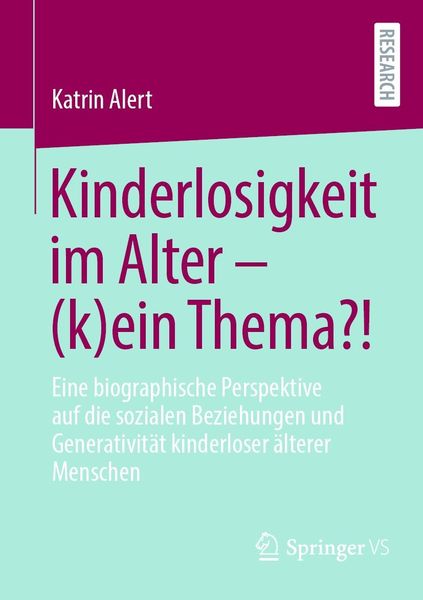 Produktbild: Kinderlosigkeit im Alter - (k)ein Thema?!