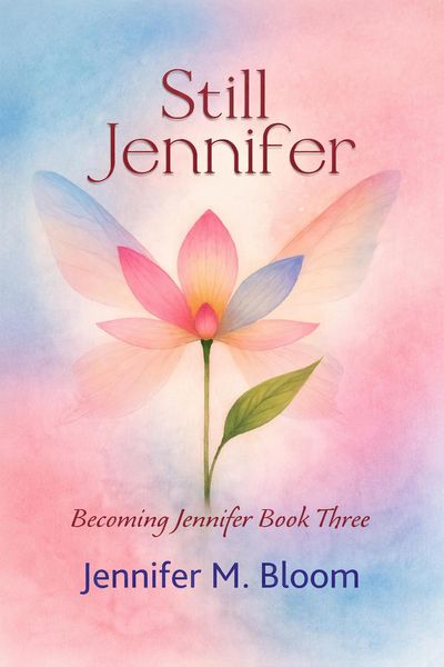 Produktbild: Still Jennifer: Becoming Jennifer Book Three