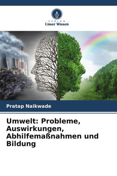 Produktbild: Umwelt: Probleme, Auswirkungen, Abhilfema&szlig;nahmen und Bildung