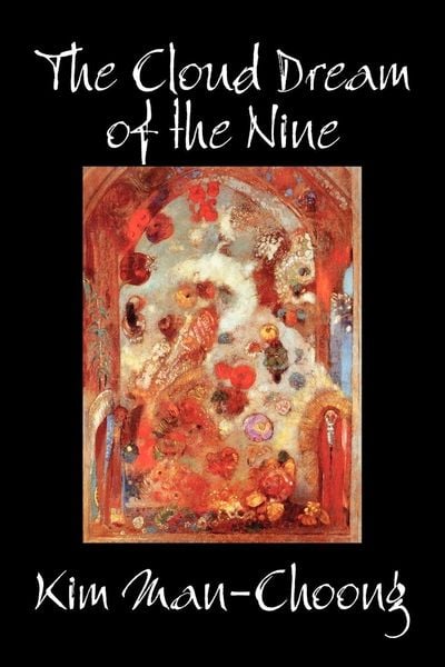Produktbild: The Cloud Dream of the Nine by Kim Man-Choong, Fiction, Classics, Literary, Historical