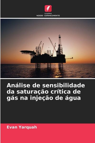 Produktbild: An&aacute;lise de sensibilidade da satura&ccedil;&atilde;o cr&iacute;tica de g&aacute;s na inje&ccedil;&atilde;o de &aacute;gua