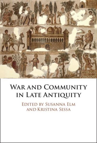 Produktbild: War and Community in Late Antiquity