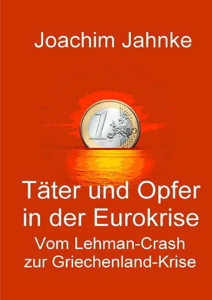 Produktbild: T&auml;ter und Opfer in der Eurokrise