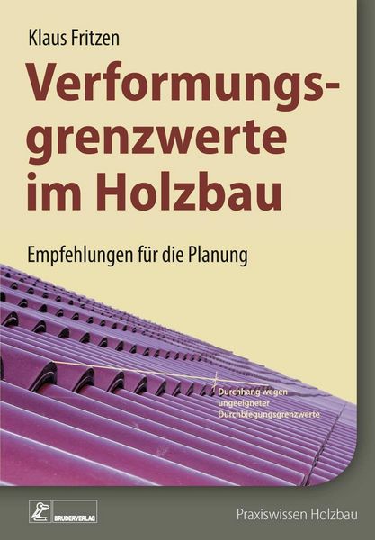 Produktbild: Verformungsgrenzwerte im Holzbau