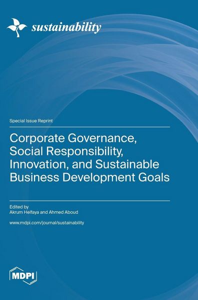 Produktbild: Corporate Governance, Social Responsibility, Innovation, and Sustainable Business Development Goals